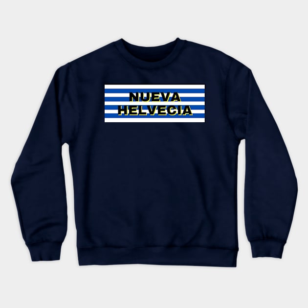 Nueva Helvecia City in Uruguay Flag Stripes Crewneck Sweatshirt by aybe7elf